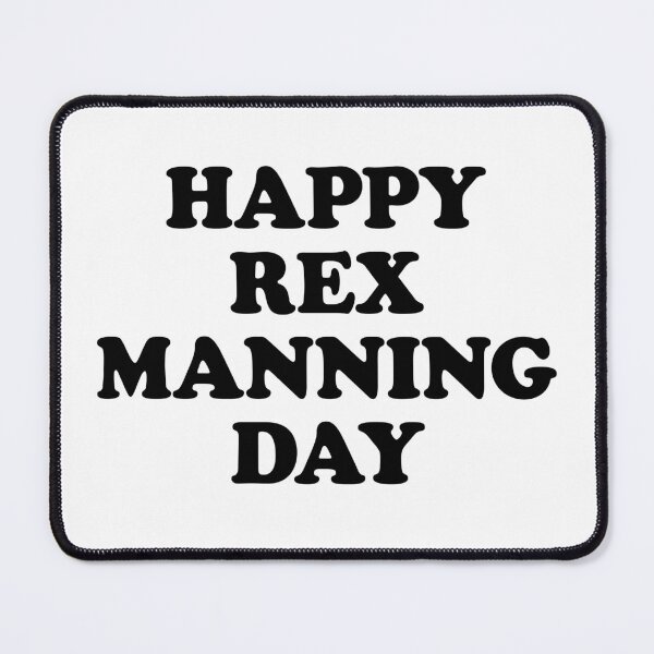 Item preview, Happy Rex Manning Day (Black) designed and sold by MelleNora.