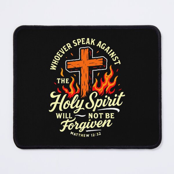 Item preview, Matthew 12:32 Whoever Speaks Against The Holy Spirit Will Not Be Forgiven designed and sold by plushism.