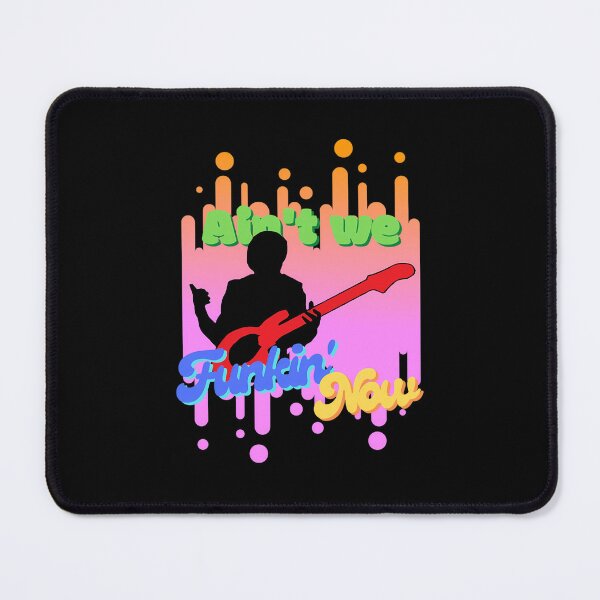 Item preview, Ain't We Funkin' Now  designed and sold by M-alDoshi.