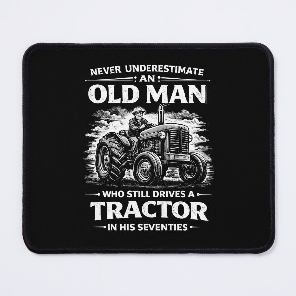 Item preview, Never Underestimate An Old Man Drives A Tractor  designed and sold by JODYSMORGAN.