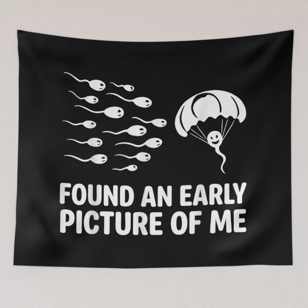 Item preview, Found An Early Picture Of Me Funny Adult Humor Meme designed and sold by Jone Cham.