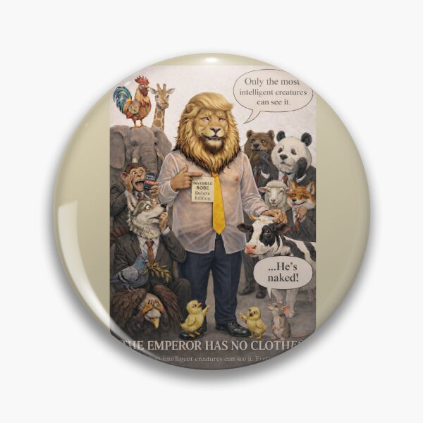 Item preview, The Emperor Has No Clothes — Animal Fable Satire designed and sold by SammyMorry.