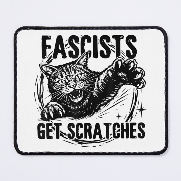 Item preview, Fascists Get Scratches Funny Angry Cat Political Humor designed and sold by Jone Cham.