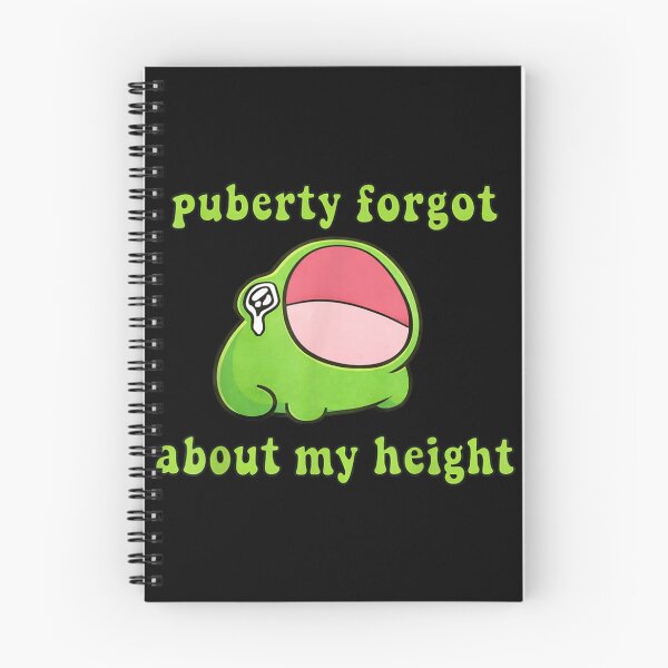 Item preview, Puberty Forgot About My Height Funny Short Person Meme designed and sold by Denenberg Jardel.