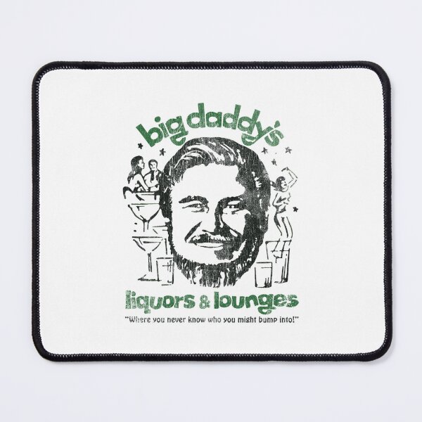 Item preview, Where You Never Know Who You Might Bump Into Flanigans Big Daddy'S Lounge designed and sold by EVERYTHING HERE IS RETRO .