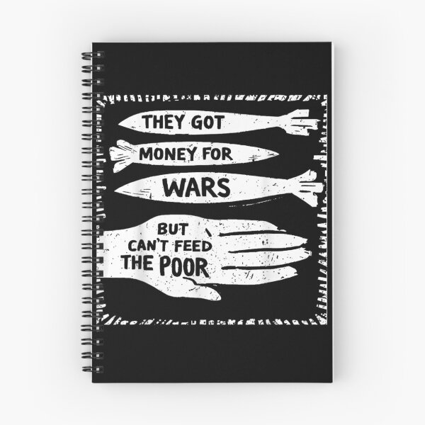 Item preview, They Got Money For Wars But Cant Feed Poor Quote designed and sold by Gargamal.
