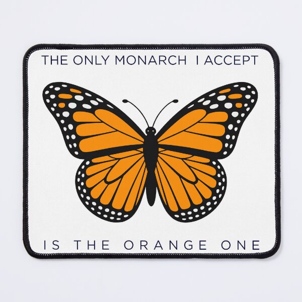 Item preview, The Only Monarch I Accept: The Orange One designed and sold by AlyxoGer✅.