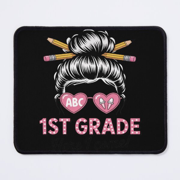 Item preview, 1st Grade Here I come Messy Bun Hair back to school designed and sold by PerifaBrasil.
