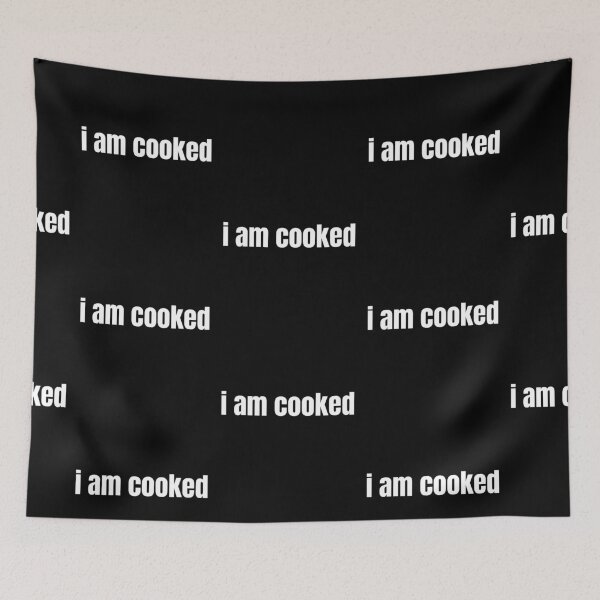 Item preview, i am cooked designed and sold by sydney-syder.