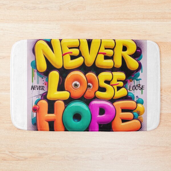 Item preview, Colorful 3D Bubble Letters "Never Loose Hope" Graffiti Art designed and sold by Serjames.