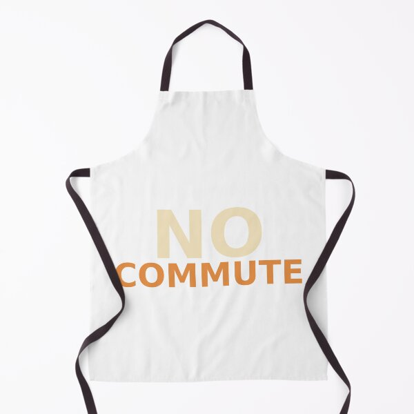 Item preview, No Commute designed and sold by Joedohtho.