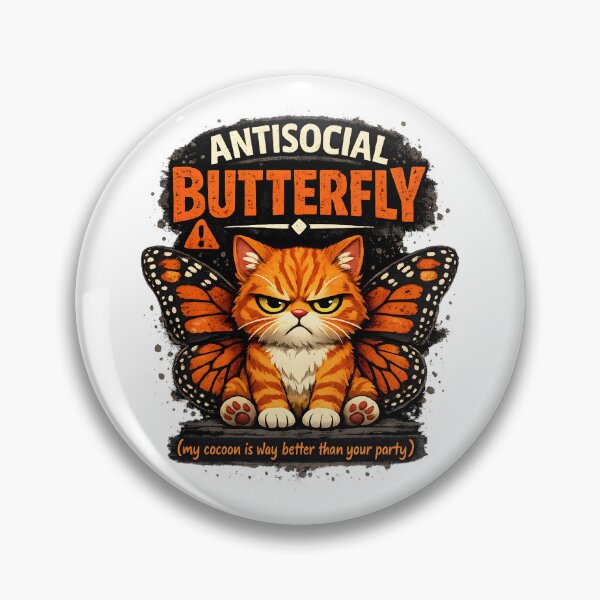 Item preview, Antisocial Butterfly Funny Cat With Wings Cocoon Better Than Your Party designed and sold by Stikaro.
