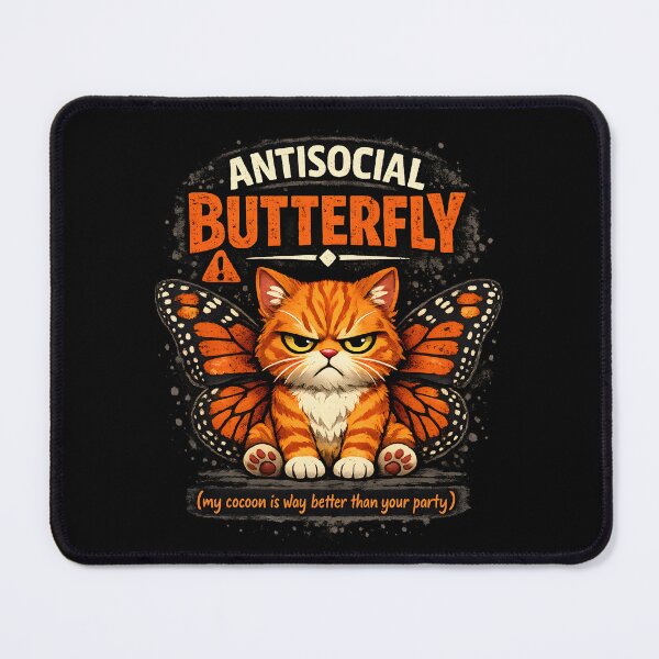 Item preview, Antisocial Butterfly Funny Cat With Wings Cocoon Better Than Your Party designed and sold by Stikaro.
