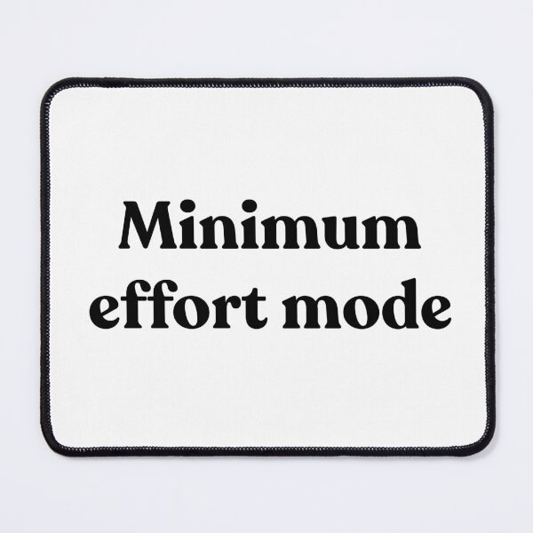 Item preview, Minimum effort mode. designed and sold by Cyber Warrior.