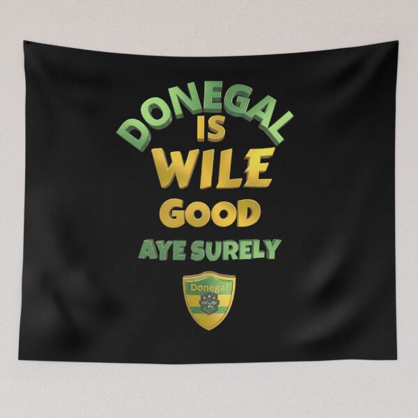 Item preview, Donegal Is Wile Good Very Good County Donegal remastered designed and sold by OliDesigns.