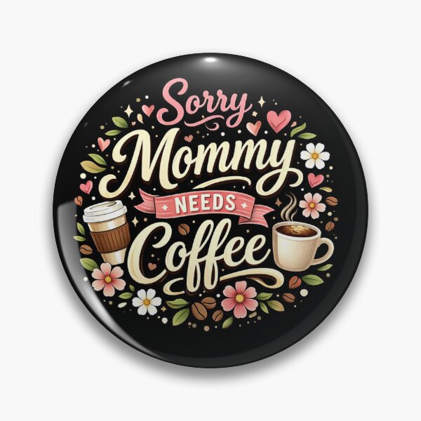 Artikelvorschau, Entschuldigung, Mama braucht Kaffee – Mom Design entworfen und verkauft von PaulaDesignCo.