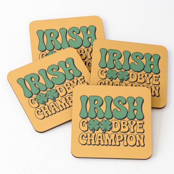 Item preview, Irish Goodbye Champion - Funny St. Patrick's Day designed and sold by 404wearpl.