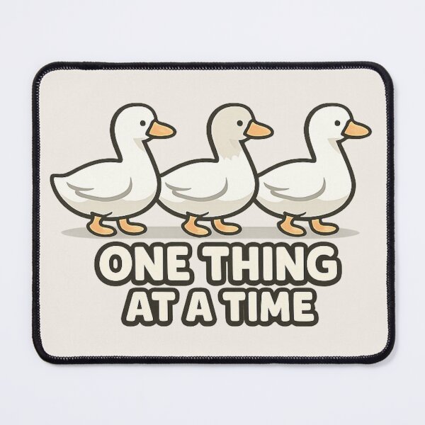 Item preview, One Thing at a Time Ducks Cute Motivational Duck Design designed and sold by ChirpInc.