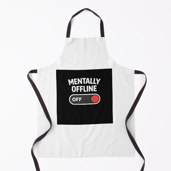 Item preview, Mentally Offline Funny Meme Design designed and sold by Tropivaro.