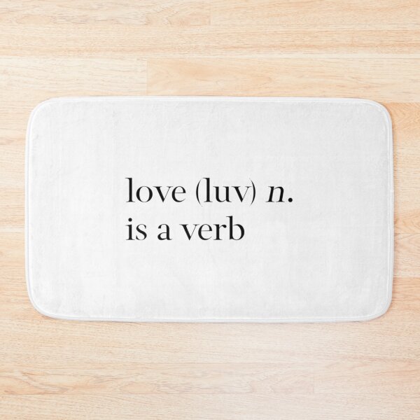 Item preview,  Love Is A Verb Slogan designed and sold by MOHAMMAD MASHUKUL ISLAM.