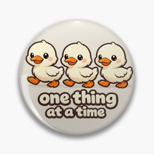 Item preview, Cute Walking Ducks One Thing at a Time Positive Duck Quote designed and sold by ChirpInc.