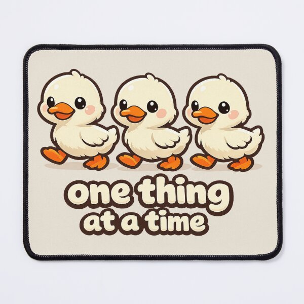 Item preview, Cute Walking Ducks One Thing at a Time Positive Duck Quote designed and sold by ChirpInc.