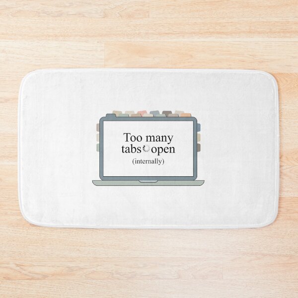 Item preview, Too Many Tabs Open (Internally) – Mental Load Humor Sticker designed and sold by MadCatDesign77.