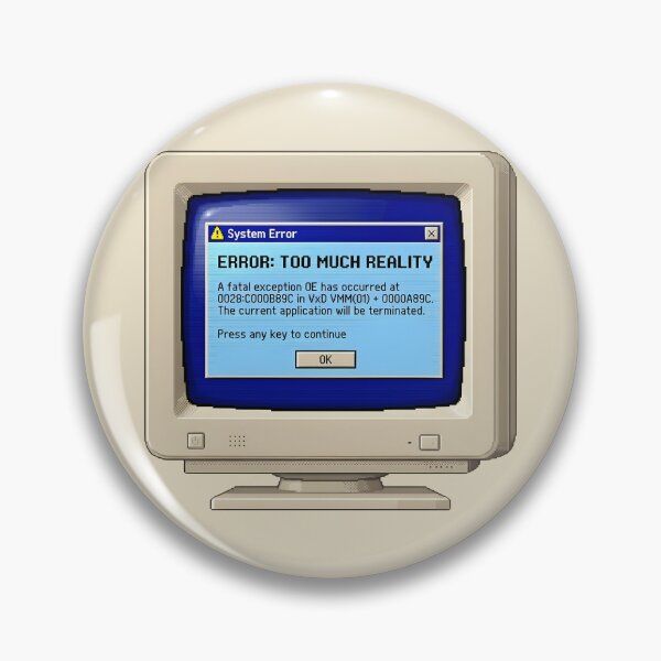 Item preview, Too Much Reality System Error Retro Computing Glitch Art designed and sold by SplashTastic.