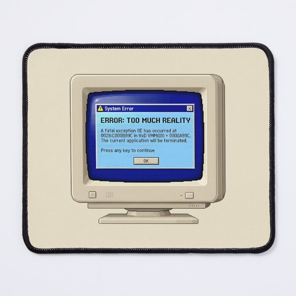 Item preview, Too Much Reality System Error Retro Computing Glitch Art designed and sold by SplashTastic.