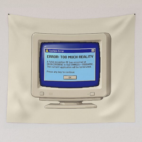 Item preview, Too Much Reality System Error Retro Computing Glitch Art designed and sold by SplashTastic.