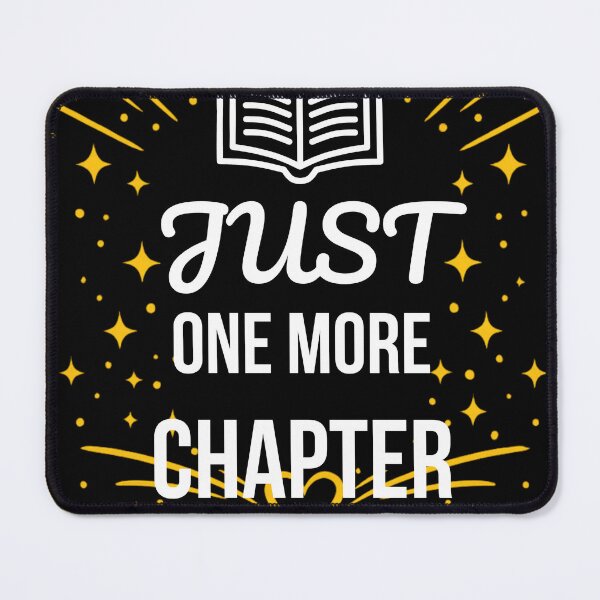 Item preview, Just One More Chapter – Book Lover T-Shirt & Sticker Design designed and sold by VividHatch.