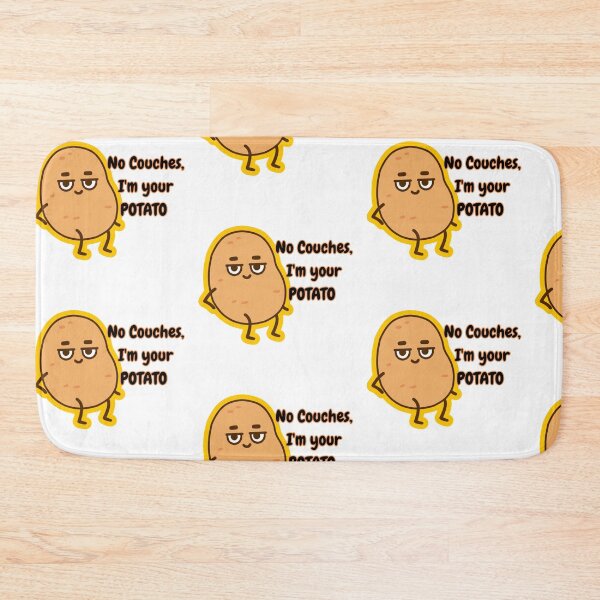 Item preview, I'm Your Potato No Couches Funny Pun designed and sold by The-Melon-Cart.