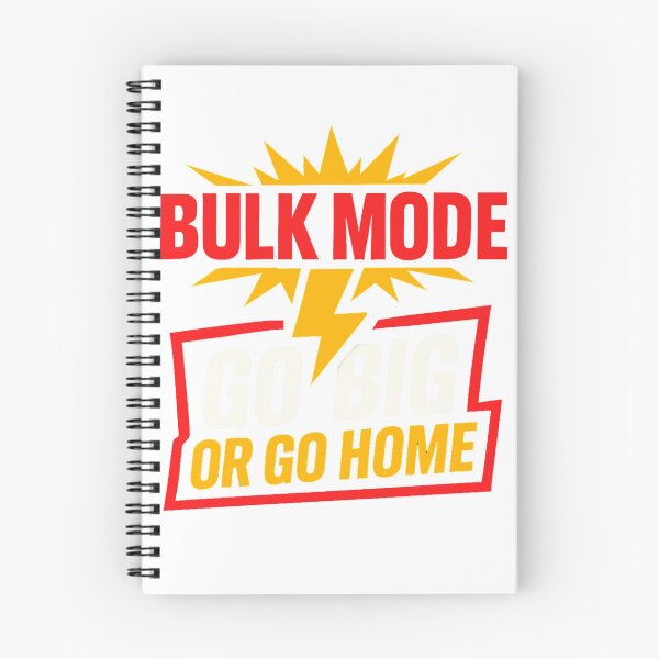 Item preview, Bulk Mode Go Big or Go Home - Funny Gym  designed and sold by Muscle Mood Design.