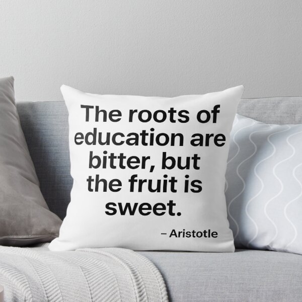 Item preview, Roots of Education Are Bitter Fruit Is Sweet Aristotle Philosophy Quote (Black Font) designed and sold by TshirtsLabs.