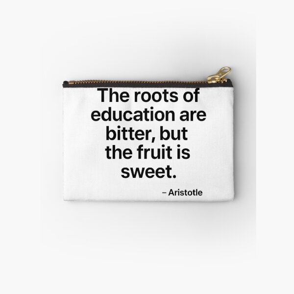 Item preview, Roots of Education Are Bitter Fruit Is Sweet Aristotle Philosophy Quote (Black Font) designed and sold by TshirtsLabs.