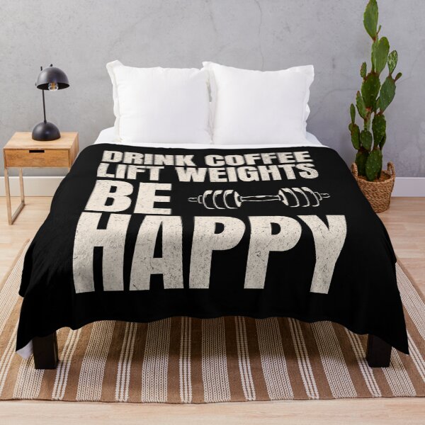 Item preview, Drink Coffee Lift Weights be Happy designed and sold by UniTeeCo.