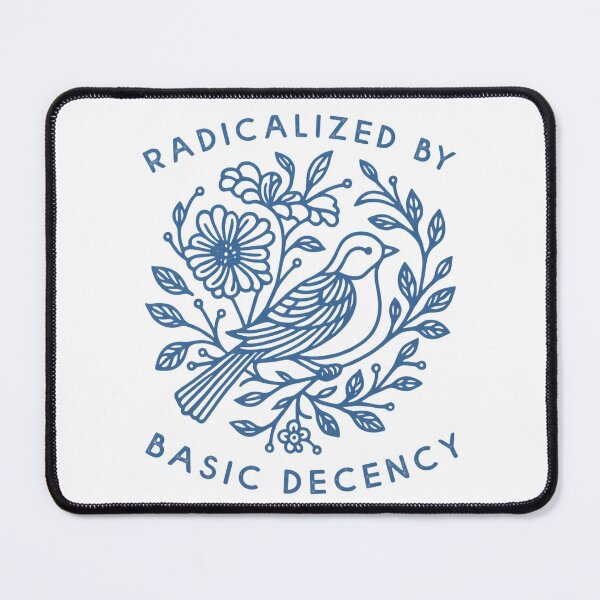 Item preview, Radicalized by Basic Decency Dove Bird Anti Trump Protest designed and sold by RelaxingRealms.