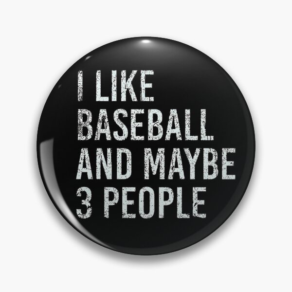 Item preview, I like baseball and maybe 3 people designed and sold by RelaxingRealms.