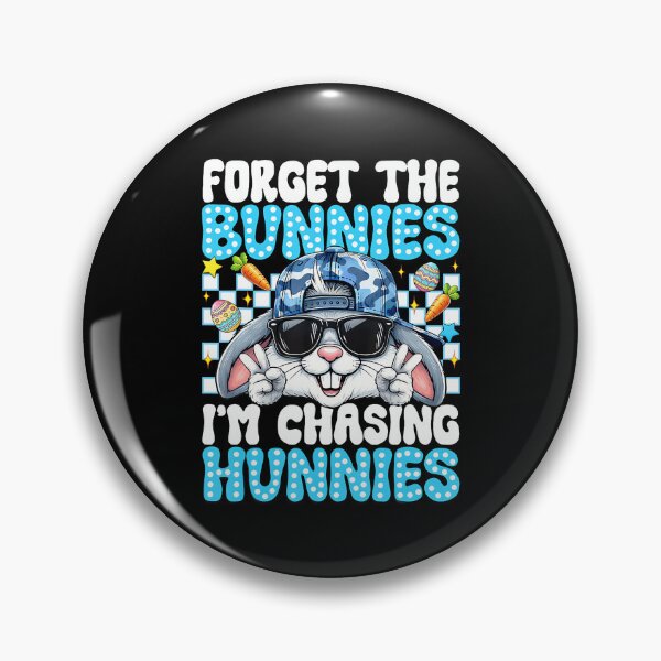 Item preview, Easter Forget The Bunnies I'M Chasing Hunnies Toddler Boys designed and sold by puzchresta.