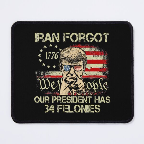 Item preview, Iran Forgot Our President Has 34 Felonies Vintage Us Flag designed and sold by puzchresta.