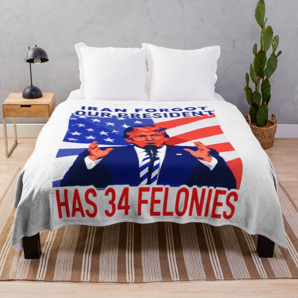 Item preview, Iran Forgot Our President Has 34 Felonies Political Humor America designed and sold by SkeletonsDanger.