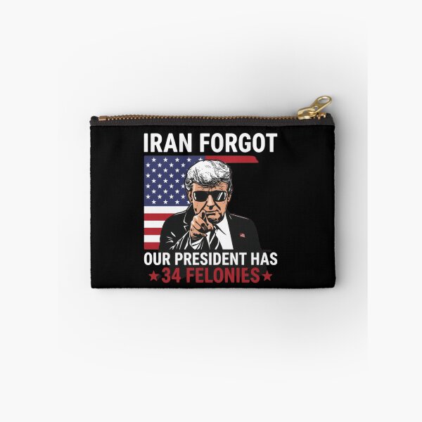Item preview, Iran Forgot Our President Has 34 Felonies American Political Meme designed and sold by SkeletonsDanger.