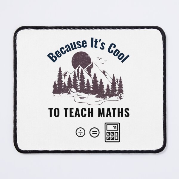 Item preview, It's Cool To Teach Maths designed and sold by Lola Style.