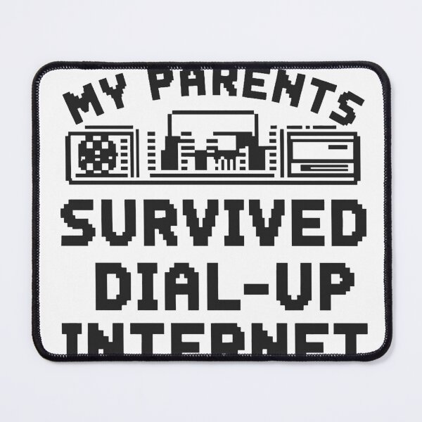 Item preview, My Parents Survived Dial Up Internet designed and sold by PlayboiKopi.