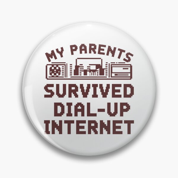 Item preview, My Parents Survived Dial Up Internet  designed and sold by PlayboiKopi.