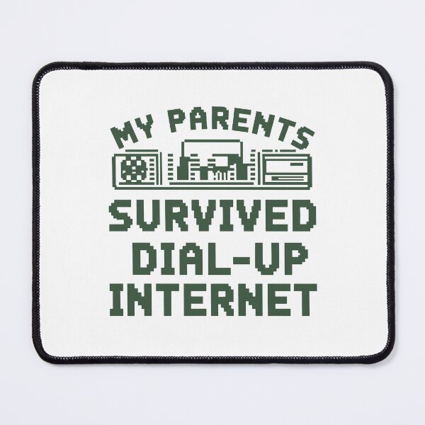 Item preview, Copy of My Parents Survived Dial Up Internet designed and sold by PlayboiKopi.