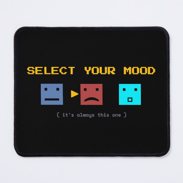 Item preview, Select Your Mood Sad Gamer Mental Health Quote designed and sold by Becheer.