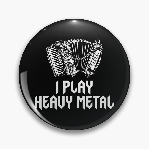 Item preview, I play heavy metal | Accordion designed and sold by SocialStaticz.