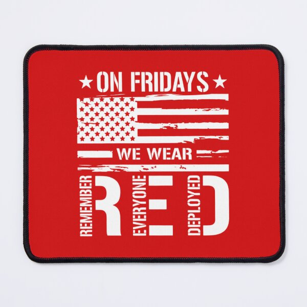 Item preview, On Friday We Wear Red, Remember Everyone Deployed, US Veteran designed and sold by toongstudio.