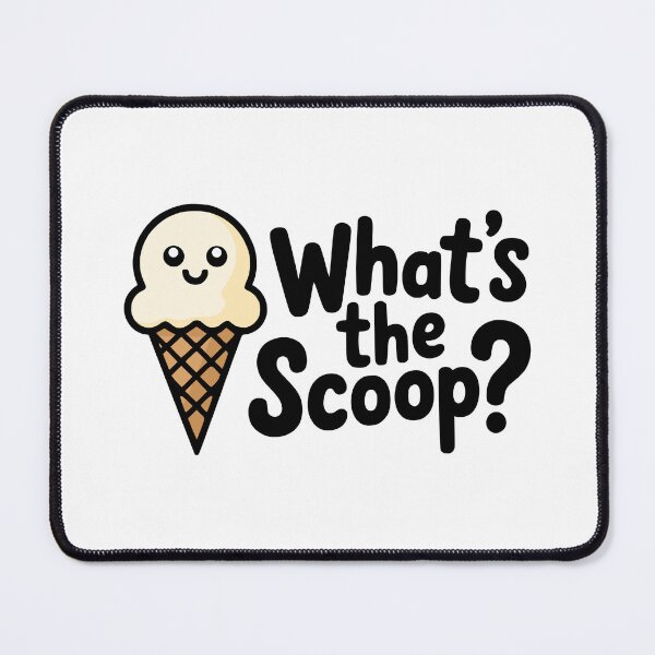 Item preview, What's The Scoop – Cute Kawaii Ice Cream Pun designed and sold by PMCreative.